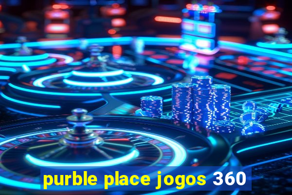 purble place jogos 360